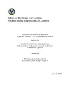 Statement of Michael E. Horowitz Inspector General, U.S. Department of Justice