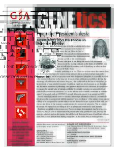 Sept | OctFrom the President’s desk: GENETICS and Its Place in Science Today In July, the GSA Board convened at the GSA offices in Bethesda for their
