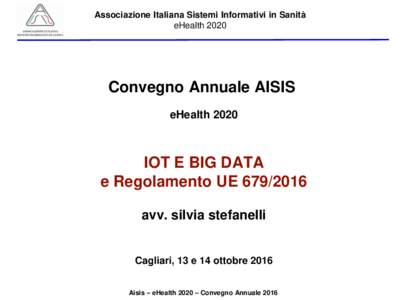 Associazione Italiana Sistemi Informativi in Sanità eHealth 2020 Convegno Annuale AISIS eHealth 2020