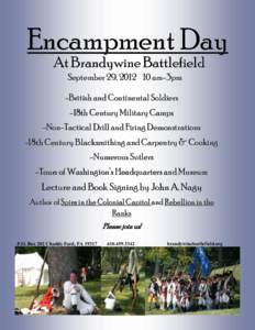 Encampment Day At Brandywine Battlefield September 29, [removed]am-3pm -British and Continental Soldiers -18th Century Military Camps -Non