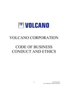 VOLCANO CORPORATION CODE OF BUSINESS CONDUCT AND ETHICS -1-