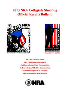 2013 NRA Collegiate Shooting Official Results Bulletin NRA Intercollegiate