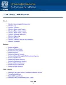 TEACHING STAFF-Libraries  Schools School of Accounting and Administration School of Law School of Economy