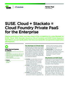 Partner Flyer Cloud Computing SUSE Cloud + Stackato = Cloud Foundry Private PaaS for the Enterprise
