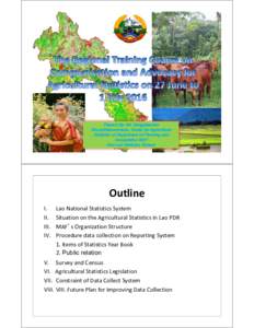 Political philosophy / Forms of government / Forestry in Laos / Ministry of Agriculture and Forestry / Asia / Laos / Ministry for Food /  Agriculture /  Forestry and Fisheries / Department of Agriculture / Regional Data Exchange System