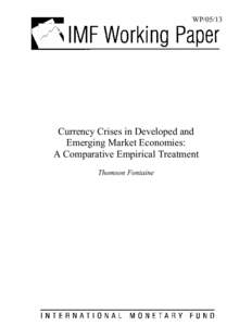 WPCurrency Crises in Developed and Emerging Market Economies: A Comparative Empirical Treatment Thomson Fontaine