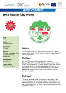 Brno Healthy City Profile  City Brno Country Czech Republic