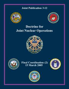 International relations / Foreign relations / Government / Nuclear strategies / Nuclear warfare / Nuclear weapons of the United States / Military strategy / Deterrence theory / International relations theory / Nuclear Posture Review / United States Air Force / Nuclear weapon