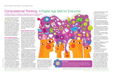 By David Barr, John Harrison, and Leslie Conery  Computational Thinking: A Digital Age Skill for Everyone Computational thinking is a problemsolving process that includes: