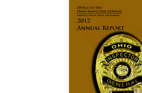 Inspector General Randall J. Meyer Randall J. Meyer is a law enforcement leader with 20 years of experience in public safety management, public corruption, and white collar crime. His diverse background in all aspects o