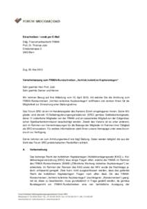 Einschreiben / vorab per E-Mail Eidg. Finanzmarktaufsicht FINMA Prof. Dr. Thomas Jutzi EinsteinstrasseBern