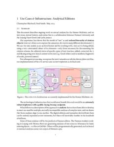 1 Use Cases & Infrastructure: Analytical Editions Christopher Blackwell, Neel Smith. May, Summary This document describes ongoing work on textual analysis for the Homer Multitext, and on text-reuse, textual his