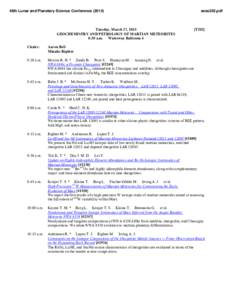 46th Lunar and Planetary Science Conference[removed]Tuesday, March 17, 2015 GEOCHEMISTRY AND PETROLOGY OF MARTIAN METEORITES 8:30 a.m. Waterway Ballroom 4