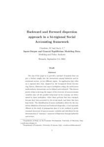 Backward and Forward dispersion approach in a bi-regional Social Accounting framework Ciaschini, M.∗and Socci, C.† Input-Output and General Equilibrium Modeling Data, Modeling and Policy Analysis