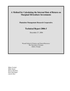 A Method for Calculating the Internal Rate of Return on Marginal Silviculture Investments Plantation Management Research Cooperative  Technical Report[removed]