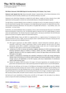 NCD Alliance Statement, WHO EMRO Regional Committee Meeting, 19-22 October, Tunis, Tunisia Statement under Agenda item 5(a): Noncommunicable diseases: Implementation of the Political Declaration of the United Nations Gen