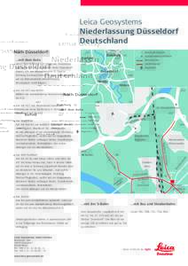 Leica Geosystems Niederlassung Düsseldorf Deutschland …mit dem Auto Unser Büro befindet sich direkt am 