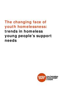 Microsoft Word - The changing face of youth homelessness - final report.doc