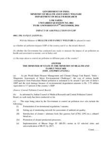 GOVERNMENT OF INDIA MINISTRY OF HEALTH AND FAMILY WELFARE DEPARTMENT OF HEALTH RESEARCH LOK SABHA UNSTARRED QUESTION NOTO BE ANSWERED ON 9TH DECEMBER, 2016