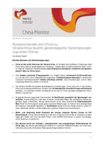 Nummer 8 · 16. MaiRussland wendet sich China zu: Ukraine-Krise bewirkt geostrategische Verschiebungen zugunsten Chinas Von Moritz Rudolf