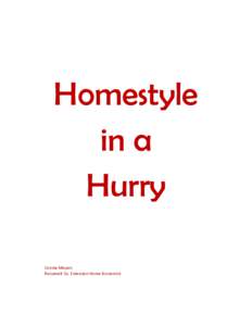 Homestyle in a Hurry Connie Moyers Roosevelt Co. Extension Home Economist
