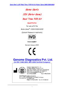 Geno-Sen’s JEV Real Time PCR Kit for Rotor GeneGeno-Sen’s JEV (Rotor Gene) Real Time PCR Kit Quantitative