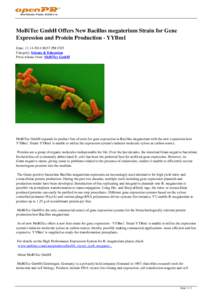MoBiTec GmbH Offers New Bacillus megaterium Strain for Gene Expression and Protein Production - YYBm1 Date: [removed]:57 PM CET Category: Science & Education Press release from: MoBiTec GmbH