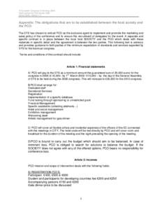 IX European Congress of Sexology 2008 Draft contract for PCO tender 2006 Kevan Wylie. Version 1.2 Appendix. The obligations that are to be established between the host society and the PCO.