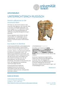 Lehramtsstudium  UNTERRICHTSFACH RUSSISCH Herzlich willkommen an der Universität Wien! Wir freuen uns, dass Sie Ihr Studium an der