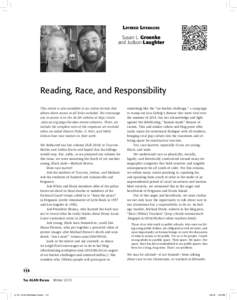 Layered Literacies Susan L. Groenke and Judson Laughter Reading, Race, and Responsibility This article is also available in an online format that