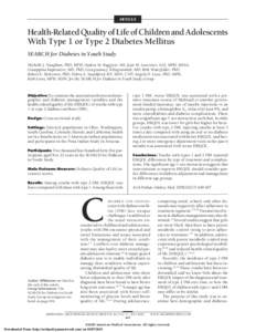 ARTICLE  Health-Related Quality of Life of Children and Adolescents With Type 1 or Type 2 Diabetes Mellitus SEARCH for Diabetes in Youth Study Michelle J. Naughton, PhD, MPH; Andrea M. Ruggiero, MS; Jean M. Lawrence, ScD