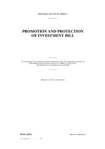 REPUBLIC OF SOUTH AFRICA  PROMOTION AND PROTECTION OF INVESTMENT BILL  (As introduced in the National Assembly (proposed section 75); explanatory summary of