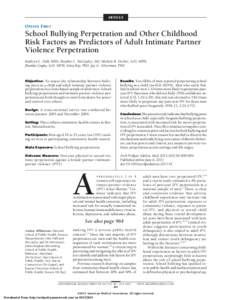 ARTICLE  ONLINE FIRST School Bullying Perpetration and Other Childhood Risk Factors as Predictors of Adult Intimate Partner
