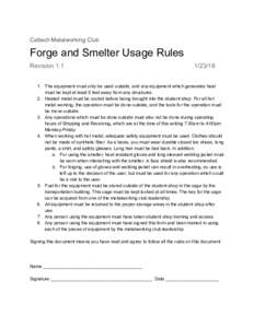 Caltech Metalworking Club  Forge and Smelter Usage Rules Revision