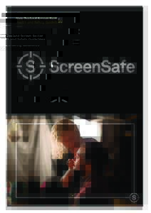New Zealand Screen Sector Health and Safety Guidelines New Zealand’s vision is our vision – every person who goes to work comes home safe and healthy.