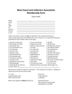 West Coast Lock Collectors Association Membership Form Please PRINT Name Street City