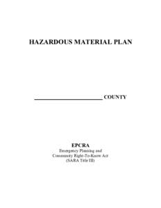 Emergency management / Safety / 99th United States Congress / Emergency Planning and Community Right-to-Know Act / Environment / Local Emergency Planning Committee / Natural environment / Occupational safety and health / Chemical safety / Emergency response / Dangerous goods / Superfund
