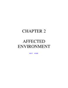 CHAPTER 2 AFFECTED ENVIRONMENT NEXT  HOME