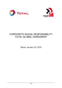 CORPORATE SOCIAL RESPONSIBILITY TOTAL GLOBAL AGREEMENT Davos, January 22, [removed]