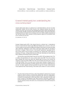 Covered interest parity lost: understanding the cross-currency basis