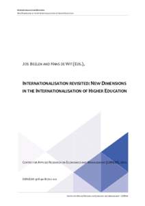 INTERNATIONALISATION REVISITED: NEW DIMENSIONS IN THE INTERNATIONALISATION OF HIGHER EDUCATION JOS BEELEN AND HANS DE WIT (EDS.),  INTERNATIONALISATION REVISITED: NEW DIMENSIONS