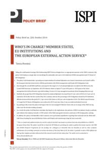 POLICY BRIEF  Policy Brief no. 228, October 2014 WHO’S IN CHARGE? MEMBER STATES, EU INSTITUTIONS AND