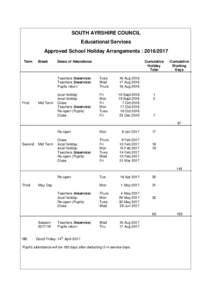 SOUTH AYRSHIRE COUNCIL Educational Services Approved School Holiday Arrangements : Term  First