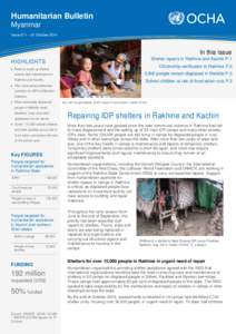 Humanitarian Bulletin Myanmar Issue 9| 1 – 31 October 2014 o