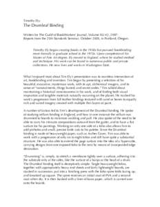 Timothy Ely:  The Drumleaf Binding Written for The Guild of BookWorkers’ Journal, Volume XLI #2, 2007: Reports from the 25th Standards Seminar, October 2005, in Portland, Oregon. Timothy Ely began creating books in the