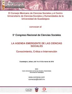 El Consejo Mexicano de Ciencias Sociales y el Centro Universitario de Ciencias Sociales y Humanidades de la Universidad de Guadalajara convocan al