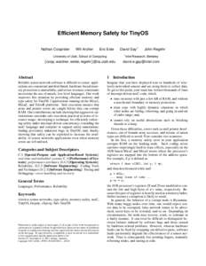 Efficient Memory Safety for TinyOS Nathan Cooprider Will Archer  Eric Eide