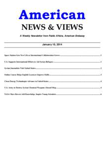 American NEWS & VIEWS A Weekly Newsletter from Public Affairs, American Embassy January 10, 2014
