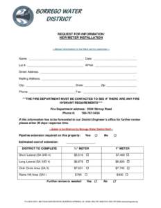 REQUEST FOR INFORMATION/ NEW METER INSTALLATION ---Below information to be filled out by customer---  Name: __________________________________ Date: ___________________________