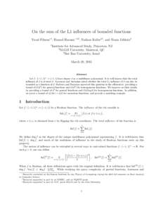 On the sum of the L1 influences of bounded functions Yuval Filmus∗1 , Hamed Hatami 1 ∗†2